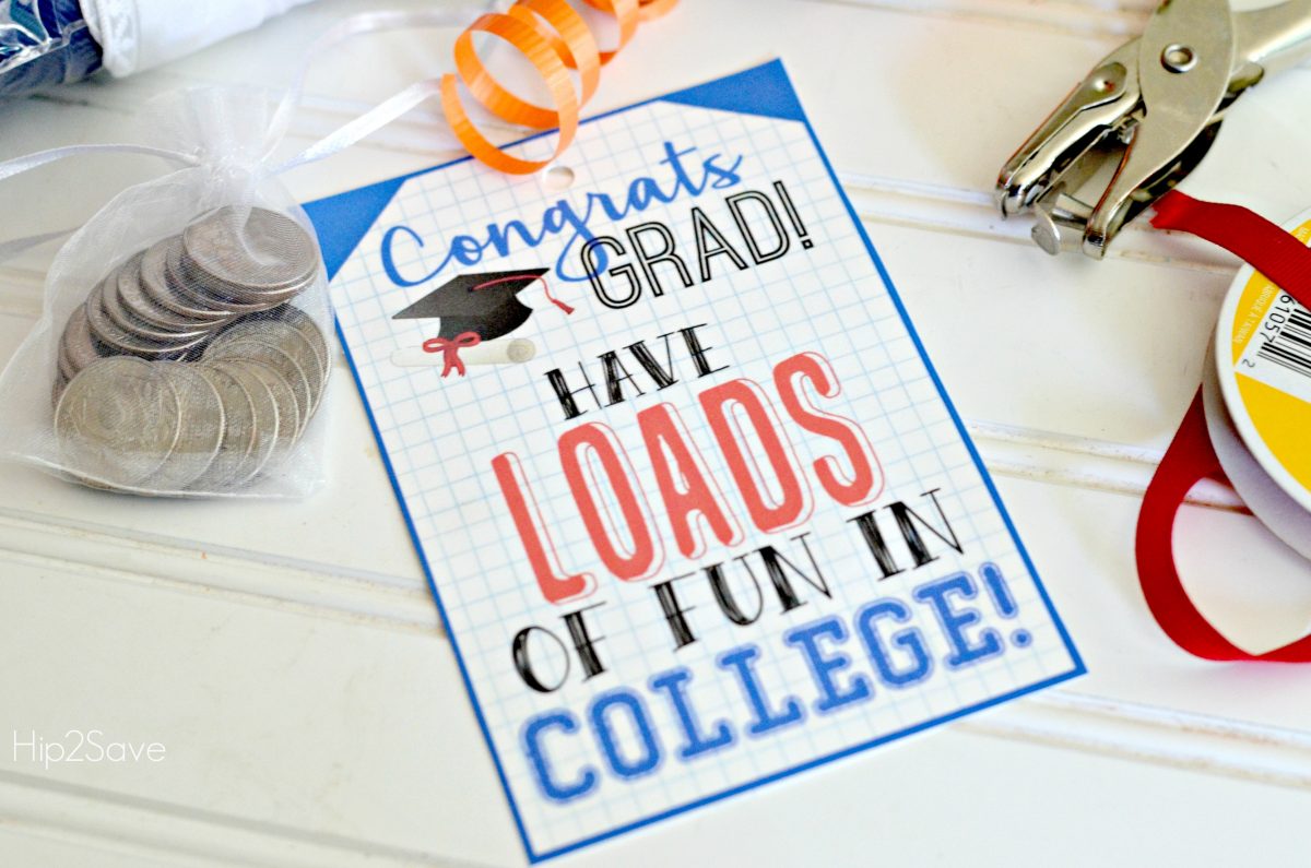 Congrats Grad Have Loads of Fun In College Tag