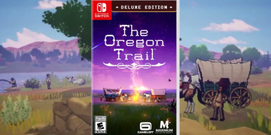 The Oregon Trail Video Game Deluxe Edition Only $39.88 Shipped on Amazon
