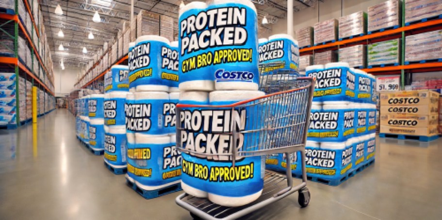 New at Costco: Protein-Packed Toilet Paper… Because Gains Don’t Stop in the Bathroom!